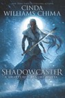 Shadowcaster - Cinda Williams Chima - 9780062380999