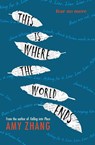 This Is Where the World Ends - Amy Zhang - 9780062383051