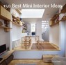 150 Best Mini Interior Ideas - Francesc Zamora - 9780062383327