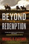 Beyond Redemption - Michael R Fletcher - 9780062387035