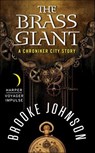 The Brass Giant - Brooke Johnson - 9780062387165