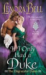 If I Only Had a Duke - Lenora Bell - 9780062397751