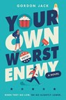 Your Own Worst Enemy - JACK,  Gordon - 9780062399427