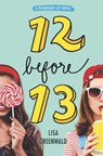 12 Before 13 - Lisa Greenwald - 9780062411785