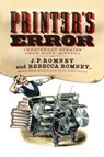 Printer's Error - Rebecca Romney ; J. P. Romney - 9780062412324