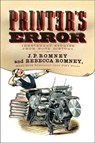 Printer's Error - Rebecca Romney ; J.P. Romney - 9780062412331