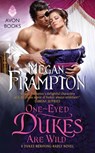 One-Eyed Dukes Are Wild - Megan Frampton - 9780062412775