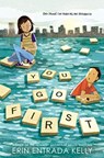 You Go First - Erin Entrada Kelly - 9780062414199