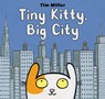 Tiny Kitty, Big City - Tim Miller - 9780062414427