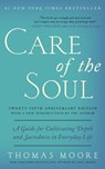 Care of the Soul, Twenty-fifth Anniversary Ed - Thomas Moore - 9780062415677
