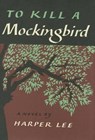 To Kill a Mockingbird - Harper Lee - 9780062420701