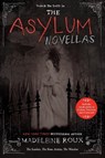 The Asylum Novellas - Madeleine Roux - 9780062424464
