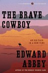 The Brave Cowboy - Edward Abbey - 9780062429964