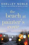 The Beach At Painter's Cove - Shelley Noble - 9780062439079