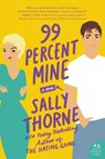 99 Percent Mine - Sally Thorne - 9780062439628