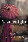 Yesternight - Cat Winters - 9780062440853