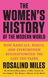 Women's History of the Modern World - Rosalind Miles - 9780062444035