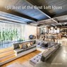 150 Best of the Best Loft Ideas - Inc. LOFT Publications - 9780062444523