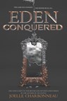 Eden Conquered - Joelle Charbonneau - 9780062453877