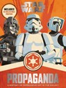 Star Wars Propaganda - Pablo Hidalgo - 9780062466822