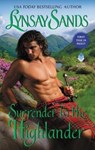 Surrender to the Highlander - Lynsay Sands - 9780062468987
