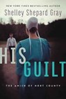 His Guilt - Shelley Shepard Gray - 9780062469137