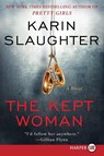 The Kept Woman - Karin Slaughter - 9780062496652