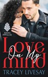 Love On My Mind - Tracey Livesay - 9780062497741
