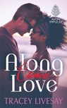 Along Came Love - Tracey Livesay - 9780062497758