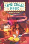 Love Sugar Magic: A Dash of Trouble - Anna Meriano - 9780062498472