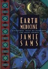 Earth Medicine - Jamie Sams - 9780062510631