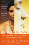 At the Root of this Longing - Carol Lee Flinders - 9780062513151