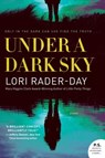 Under a Dark Sky - Lori Rader-Day - 9780062560315