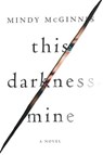 This Darkness Mine - Mindy McGinnis - 9780062561602
