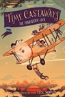 Time Castaways #3: The Forbidden Lock - Liesl Shurtliff - 9780062568229