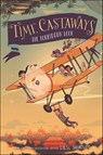 Time Castaways: The Forbidden Lock - Liesl Shurtliff - 9780062568236