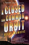 Chambers, B: Closed and Common Orbit - Becky Chambers - 9780062569400