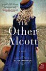 The Other Alcott - Elise Hooper - 9780062645333