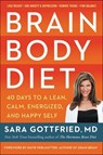 Brain Body Diet - Sara Gottfried - 9780062655974