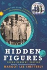 Hidden Figures Young Readers' Edition - Margot Lee Shetterly - 9780062662378