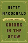 Onions in the Stew - Betty MacDonald - 9780062672216