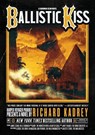 Ballistic Kiss - Richard Kadrey - 9780062672599