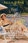 The Genius of Jane Austen - Paula Byrne - 9780062674494
