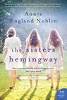 The Sisters Hemingway - Annie England Noblin - 9780062674531