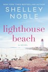 Lighthouse Beach - Shelley Noble - 9780062675965