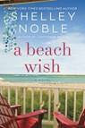 A Beach Wish - Shelley Noble - 9780062675989