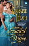 Beyond Scandal and Desire - Lorraine Heath - 9780062676009