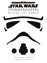 Star Wars Stormtroopers - Ryder Windham ; Adam Bray - 9780062681188