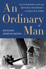 Ordinary Man, An - SMITH,  Richard Norton - 9780062684165