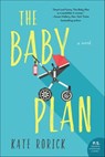 The Baby Plan - Kate Rorick - 9780062684424